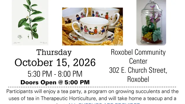 Event flyer for "Tea[Party] & Succulents" hosted by NC State Extension Master Gardener Bertie County on Thursday, October 15, 2026, from 5:30 PM to 8:00 PM at Roxobel Community Center. The flyer features images of a botanical tea plant illustration, decor