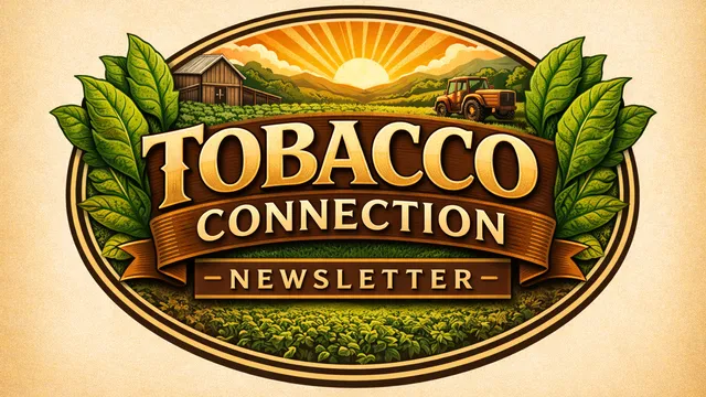 Rustic oval logo for the Tobacco Connection Newsletter featuring a sunrise over a tobacco farm with a barn and tractor in the background, framed by large green tobacco leaves. Bold vintage lettering reads “Tobacco Connection Newsletter"