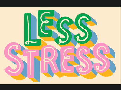 Less Stress