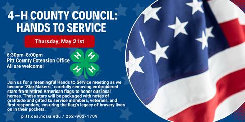 county council meeting flyer, 4-H County council: hands to service, thursday may 21st, 2026 6:30pm-8:00pm at the pitt county extension office.