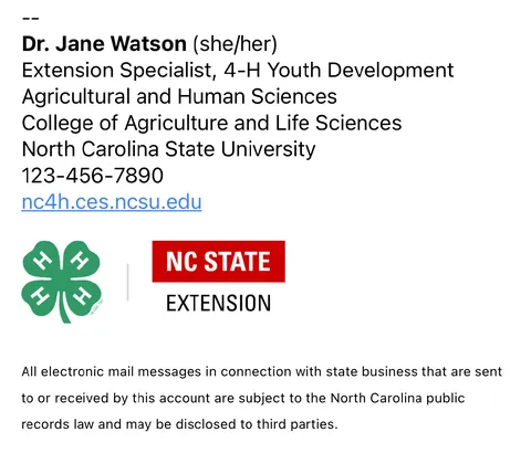 Example email signature for an NC State Extension specialist showing name, title, department, contact information, website link, and a logo combining the 4-H emblem with NC State Extension.