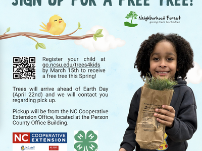 Flier with child holding small bag with tree advertising a chance to sign up by March 15 for a free tree at go.ncsu.edu/trees4kids with delivery near Earth Day in April.