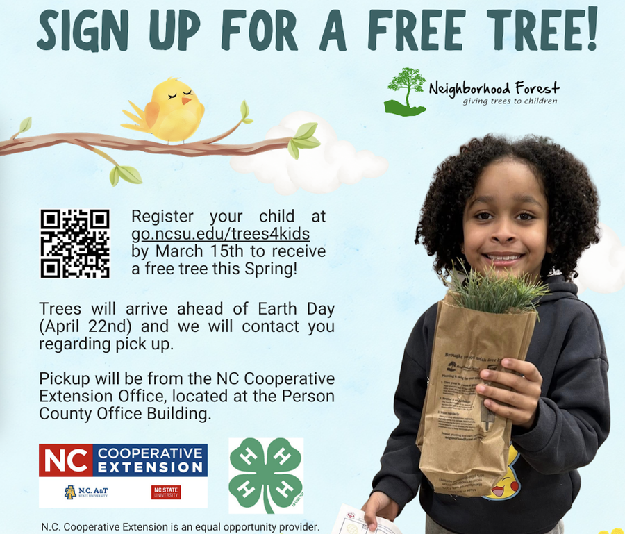 Flier with child holding small bag with tree advertising a chance to sign up by March 15 for a free tree at go.ncsu.edu/trees4kids with delivery near Earth Day in April.