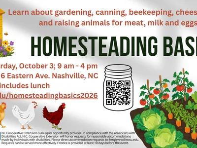Join us October 3, 2026 at the Nash Ag Center for a workshop on homesteading.