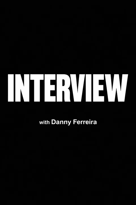 Title slide "INTERVIEW with Danny Ferreira"