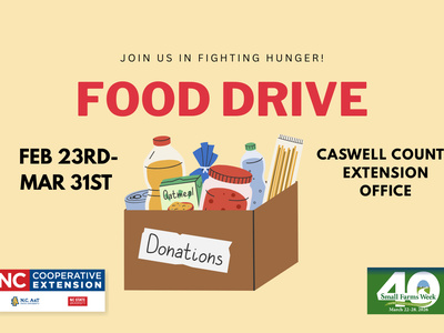 Food Drive held in Caswell County. Donations excepted February 23rd- March 31st