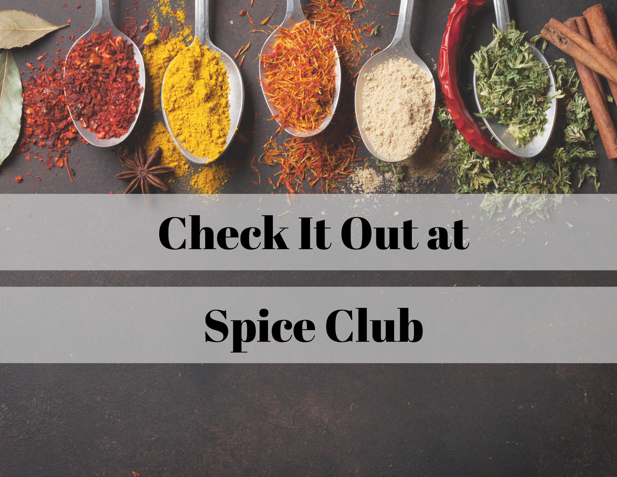 Check it Out at Spice Club